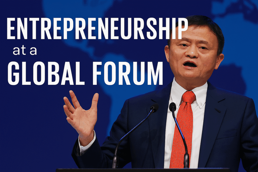 
Jack Ma delivering a keynote speech on entrepreneurship at a global forum with a world map backdrop